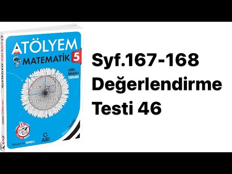 5.SINIF ATÖLYEM S.167-168 DEĞERLENDİRME TESTİ 46
