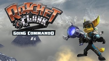 Ratchet and Clank 2 (Going Commando) Playthrough Part 6