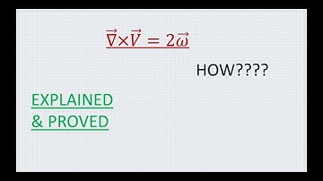 ভেক্টর || Curl v=2w || Why curl of Linear velocity is 2w?Explained & Proved in Bangla