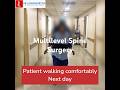 ⭐️ Successful outcome after Multilevel Spine Surgery ⭐️ #spine #sciatica  #backpain #backpainrelief