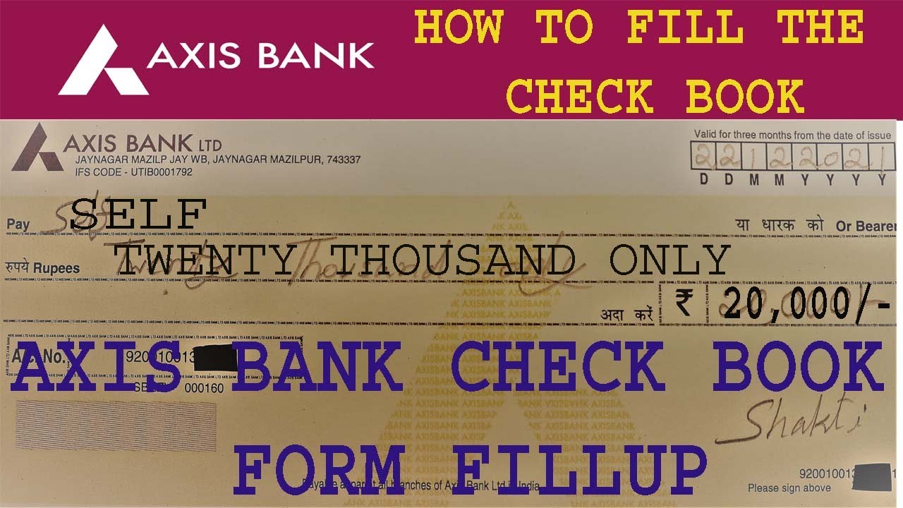 HOW TO FILL THE CHECK BOOK AXIS BANK YouTube how-to-fill-the-check-book-axis-bank-youtube