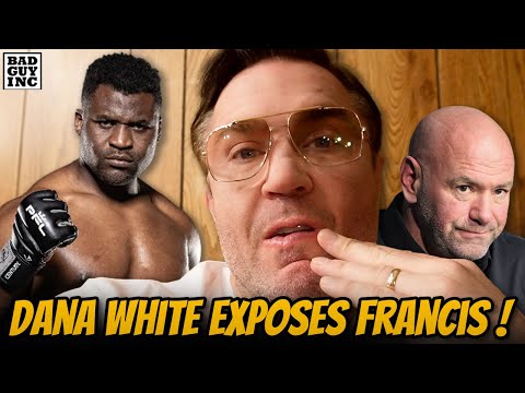 Dana White Reveals Shocking Francis Ngannou Story | Chael Sonnen Reacts