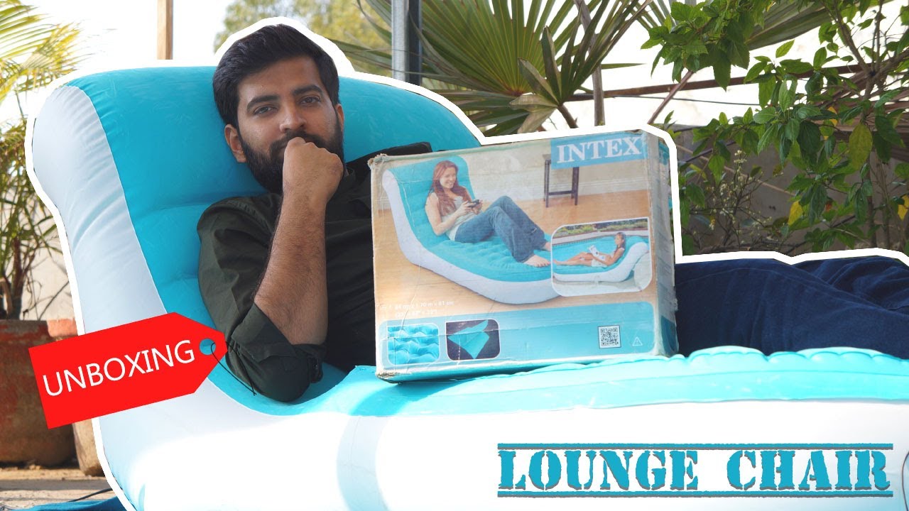 Intex Splash Lounger Pool Side Inflatable Chair Unboxing Review
