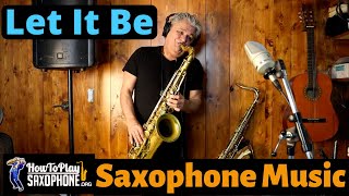 Video thumbnail of "Let It Be Sax Cover - Saxophone Music with Backing Track"