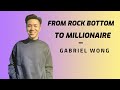 The amazing testimony of gabriel wong and his journey in making millions