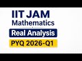 IIT JAM- PYQ 2026 Q1- Real Analysis