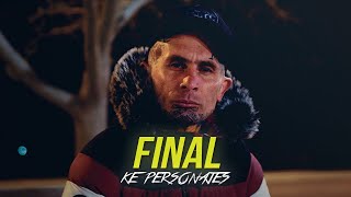 Video voorbeeld van "Final - Ke Personajes (Video Oficial)"