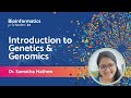 Introduction to genetics and genomics  dr samatha mathew