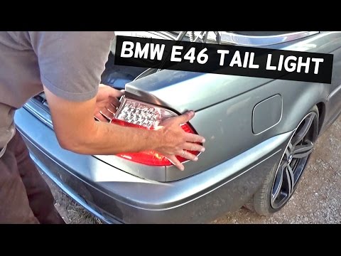 BMW E46 TAIL LIGHT REPLACEMENT REMOVAL 316i 318i 320i 323i 325i 328i 330i 316d 318d 320d 330d