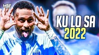 Neymar Jr Oxlade - Ku Lo Sa Skills Goals 20222023