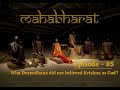 Mahabharata  episode 85  why duryodhana did not believed krishna as god  sadhguru  isha