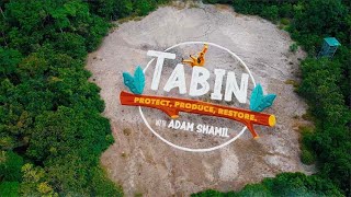 Episode 1 Tabin: Protect, Produce, Restore with Adam Shamil