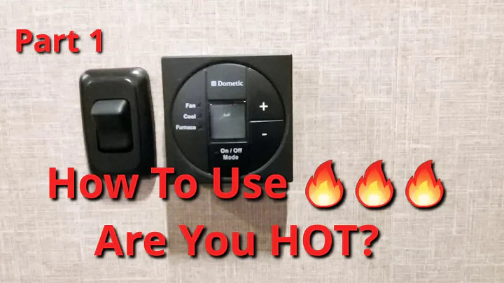 RV ARE YOU HOT 🔥🔥🔥 DOMETIC THERMOSTAT  PART 1