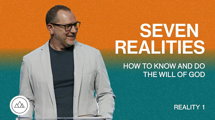 Reality 1  God Is Always At Work Around You | Seve...