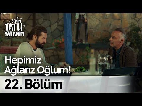 Hepimiz Ağlarız Oğlum! | Benim Tatlı Yalanım 22. Bölüm