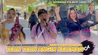 Lagu Sasak Nostalgia.!!! TELIH TELIH ANGIN KELEMAK Duet Manis Rendi ft Intan Parawansa Reinata 05