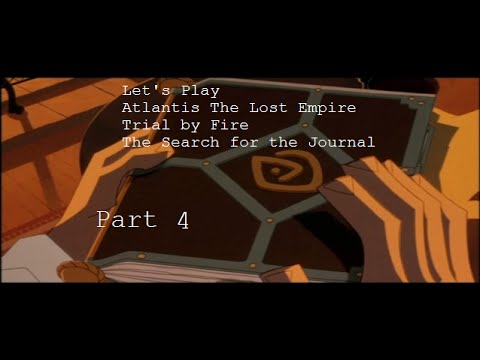 Let's Play Atlantis the Lost Empire Trial by Fire: The Search for the ...