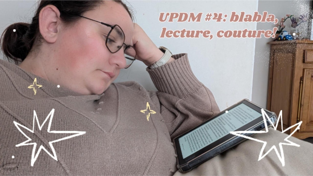 💙🎥 UPDM 4 - blabla, lecture, couture #couture #booktok #vlog