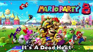 Its A Dead Heat - Mario Party 8 OST (Extended Version)