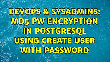 DevOps & SysAdmins: MD5 pw encryption in postgresql using CREATE USER WITH PASSWORD