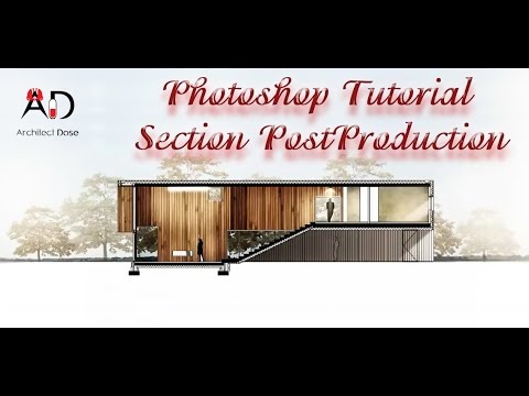 Photoshop Tutorial  - Section PostProduction