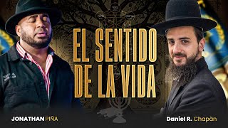 “EL SENTIDO DE LA VIDA” RABINO Daniel Chapan/ Maestro Jonathan Piña.