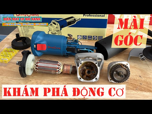 Bên Trong Máy Mài Góc DongCheng DSM05-100B | Máy Ngon Giá Tốt