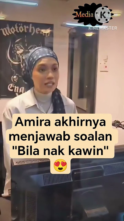 Amira akhirnya menjawab soalan 'Bila nak kawin' 😍 #mediaviral #amiraothman