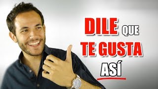 Como Decirle A Una Mujer Que Te Gusta Sin Que Te Rechace