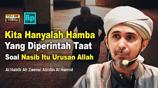 Download Lagu Jalani Saja Perintah Allah, Biar Allah Yang Tentukan | Habib Ali Zaenal Abidin Al Hamid MP3 Download Lagu Jalani Saja Perintah Allah, Biar Allah Yang Tentukan | Habib Ali Zaenal Abidin Al Hamid MP3