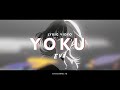 YOKU Lyric Video - Eve