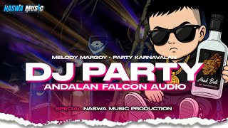 DJ MANDEK NANGIS PARTY FEAT FALCON AUDIO KEDIRI HAPPY LISTENING 