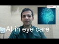 Artificial intelligence in ophthalmology  dr ashish ahuja