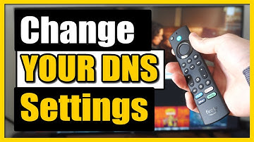 How to Change DNS Settings on FIRE TV (Best DNS Server)