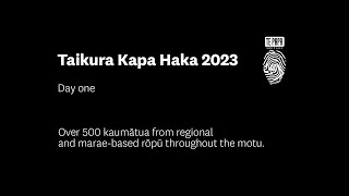 Taikura Kapa Haka 2023 – Day 1