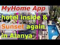 MyHome App Hotel inside and sunset again in Alanya, Turkey (September, 2020)