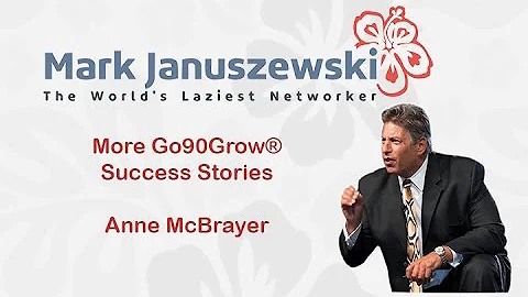 More #Go90Grow Success Stories - Anne McBrayer