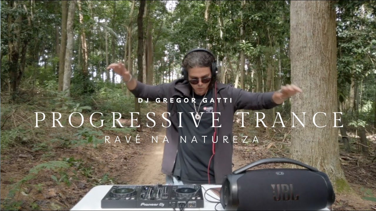 Progressive Raves RAVE NA NATUREZA - PROGRESSIVE TRANCE - THE BEST OF PROGRESSIVE TRANCE ...