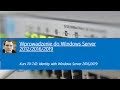 MS 70-742: Wprowadzenie do Windows Server 2012/2016/2019