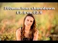 200mm lens aperture challenge- f/1.8 vs. f/2.8- does that extra stop really make a difference?