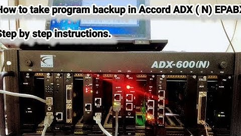 How to take program backup in Accord ADX 600(N)EPABX                       Step by step instructions