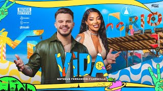 Matheus Fernandes e Ludmilla - Vida | DVD MF No Rio