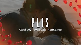 Camilo, Evaluna Montaner - PLIS (Letra/Lyrics)