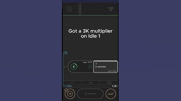 Got a 3K multiplier on Idle 1