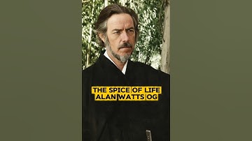 Alan Watts OG | The Spice Of Life | #motivation #lifephylosophy #philosopher #oldsoul #personalpower