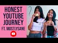 MostlySane and My Honest YouTube Journey | SejalSpeaks