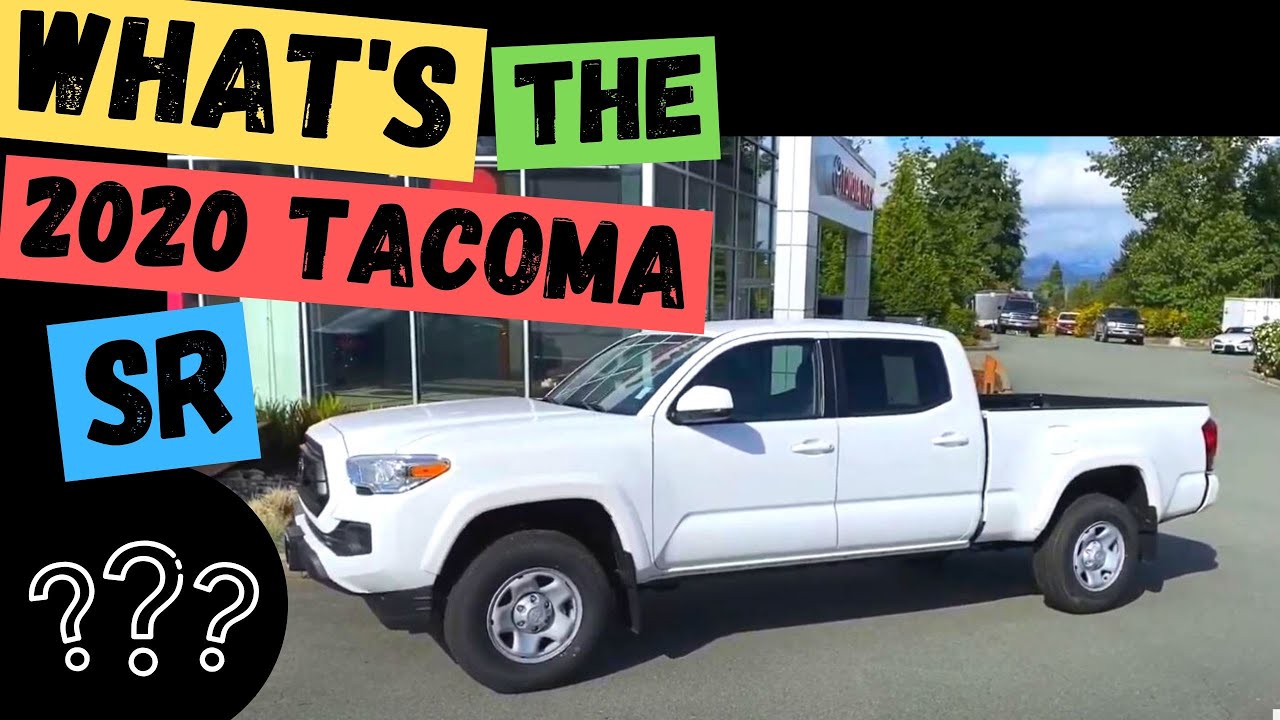 WHAT IS THE TACOMA SR FOR 2020? - Newly Released Package For The 2020