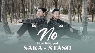 NO - LARE KEMPOT (SAKA \u0026 STASO) #larekempot #sakabumiofficial