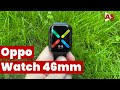 OPPO WATCH 46mm: recensione completa!