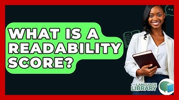 What Is A Readability Score? - The Language Library